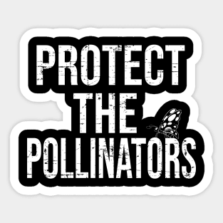 Protect the Pollinators Funny Shirt for Men Women Sticker